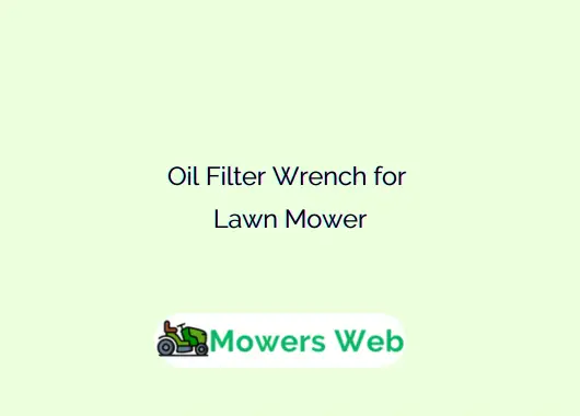 Oil Filter Wrench for Lawn Mower
