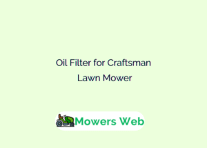 Oil Filter for Craftsman Lawn Mower