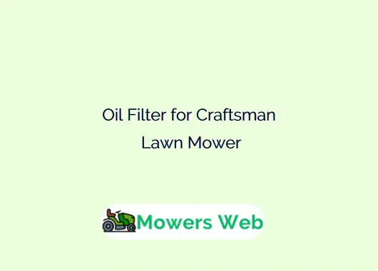 Oil Filter for Craftsman Lawn Mower