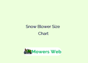 Snow Blower Size Chart