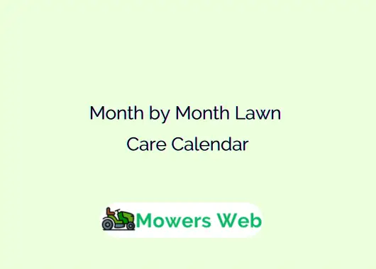 Month by Month Lawn Care Calendar