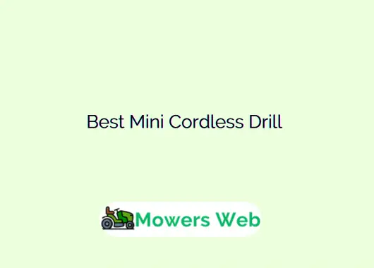 Best Mini Cordless Drill