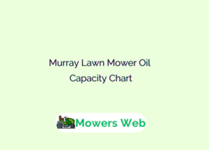 Murray Lawn Mower Oil Capacity Chart