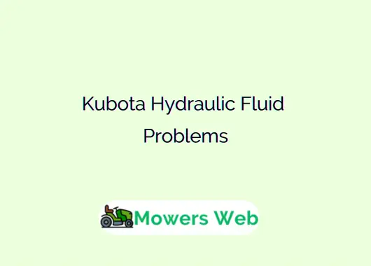 Kubota Hydraulic Fluid Problems