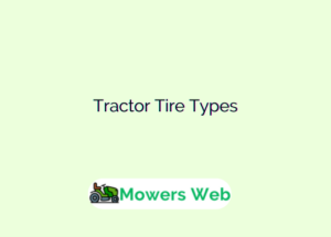 Tractor Tire Types
