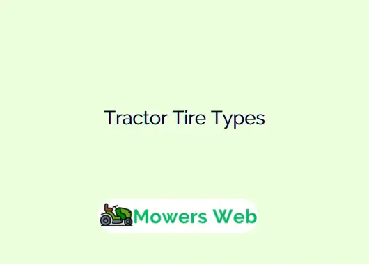 Tractor Tire Types