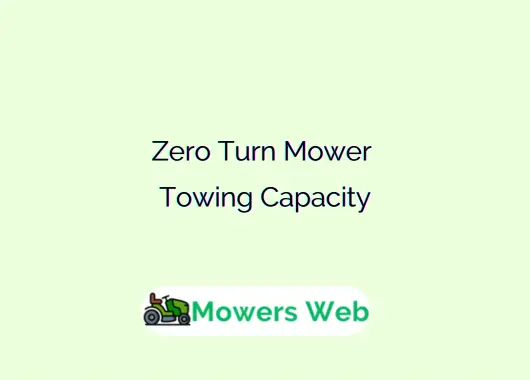 Zero Turn Mower Towing Capacity