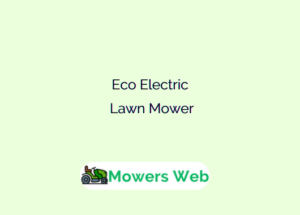 Eco Electric Lawn Mower