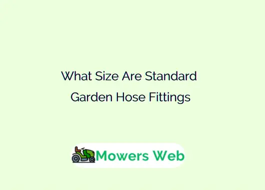 What Size Are Standard Garden Hose Fittings