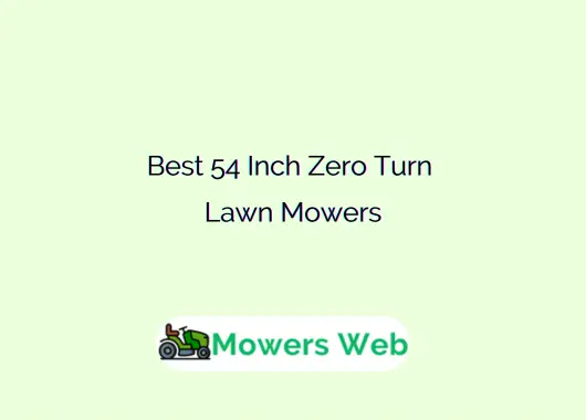 Best 54 Inch Zero Turn Lawn Mowers