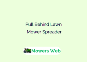 Pull Behind Lawn Mower Spreader