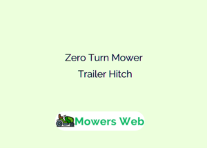 Zero Turn Mower Trailer Hitch
