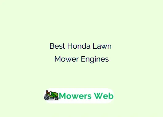Best Honda Lawn Mower Engines