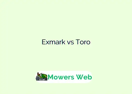 Exmark vs Toro