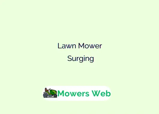 Lawn Mower Surging
