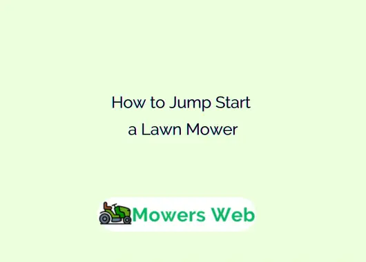 How to Jump Start a Lawn Mower