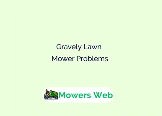 Gravely Lawn Mower Problems