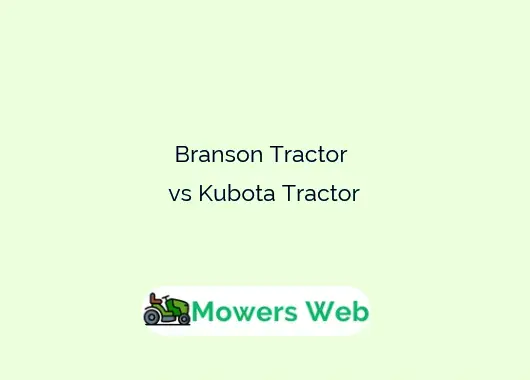 Branson Tractor vs Kubota Tractor